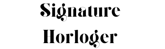 Signature Horloger